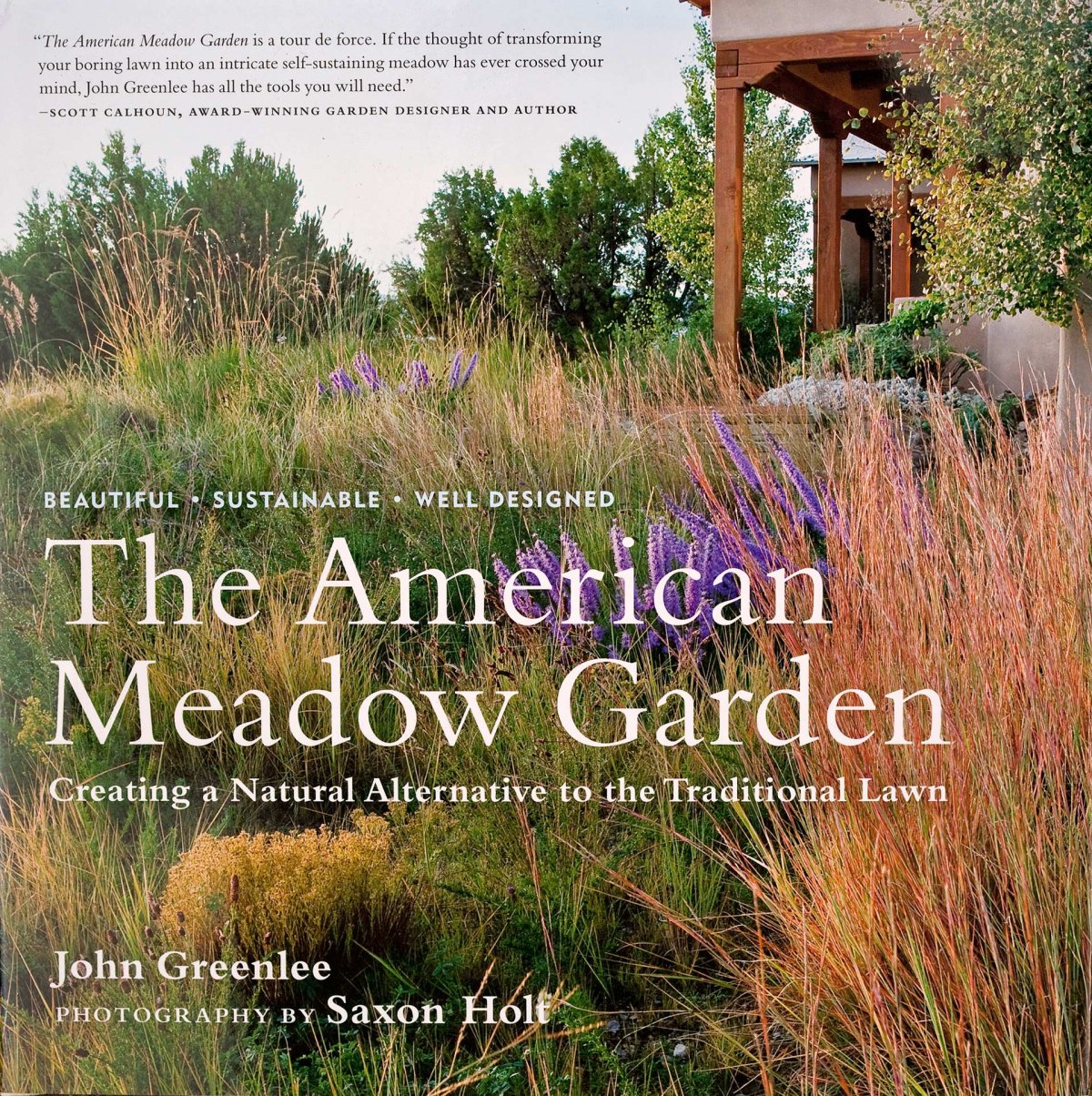 The American Meadow Garden: creating a natural alternative to the Traditional Lawn Hardcover